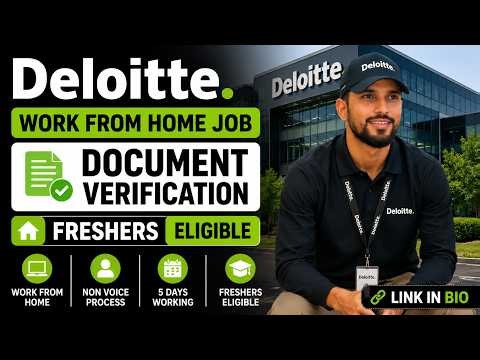 🔥 Deloitte Work From Home Job 2026 | Document Verification | Freshers Eligible | Apply Now