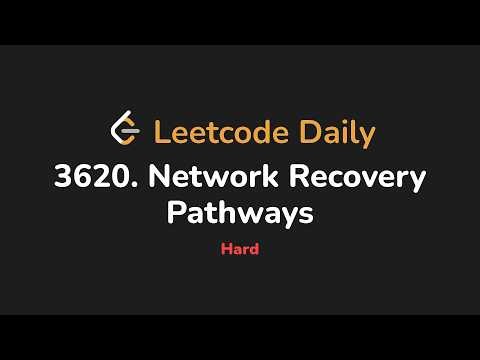 3620. Network Recovery Pathways | Leetcode Daily - Python