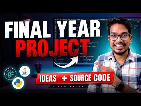 Top Final Year Project Ideas | React • Java • Python Projects with Source Code | Kiran Sagar