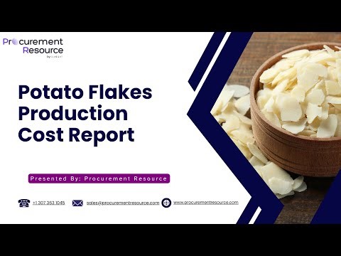 🌐 Gain Strategic Insights with Our Potato Flakes Production Cost Analysis Report