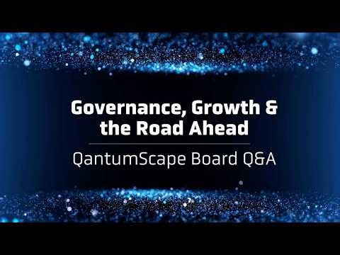 Governance, Growth & the Road Ahead | QuantumScape Board Q&A