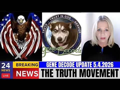 Gene Decode UPDATE 5.4.2026 | The Hidden Truths are Now Being Revealed.