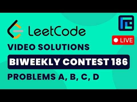 Leetcode Biweekly Contest 186 | Video Solutions - A to D | by Hariom | TLE Eliminators