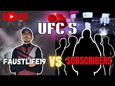 🔴LIVE! Subcriber's VS Faustlife19 Part 35 (XBOX) | UFC 5