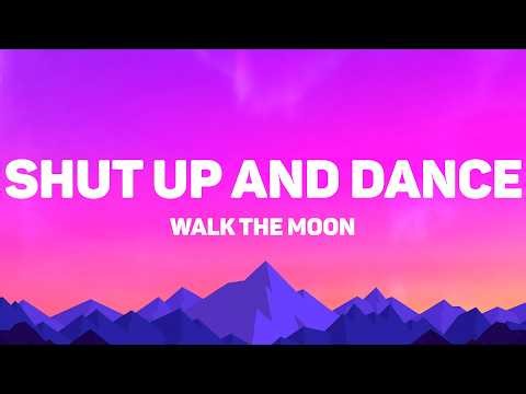 WALK THE MOON - Shut Up And Dance (Lyrics)