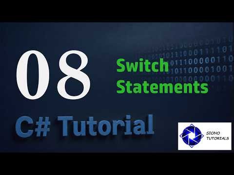 C# Tutorial 08 - Switch Statements