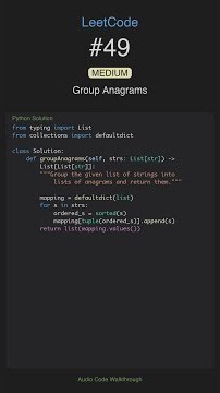 LeetCode #49: Group Anagrams (Medium) - Code Walkthrough