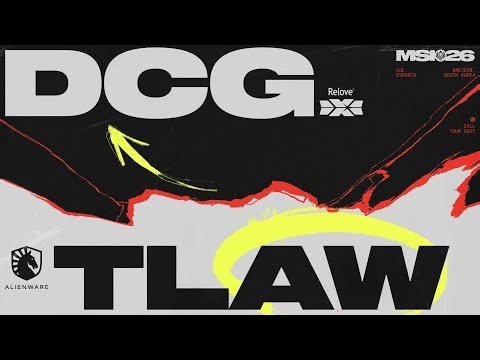 TLAW vs DCG | MSI 2026 | Stage | Game 01 | Team Liquid Alienware vs Relove Deep Cross Gaming