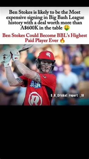 Ben Stokes Set for Record BBL Deal 🥶