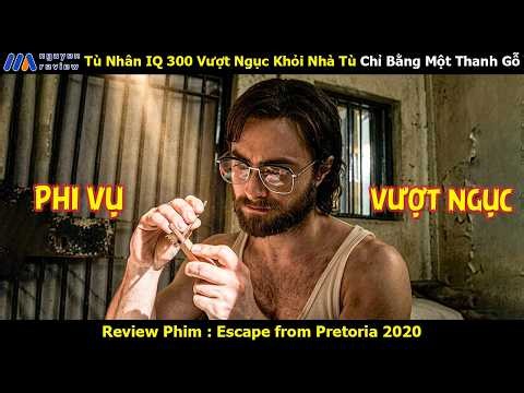 [Review Phim] Tù Nhân IQ 300 Vượt Ngục Khỏi Nhà Tù Chỉ Bằng Một Thanh Gỗ