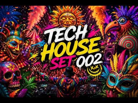 TECH HOUSE CARNIVAL GROOVES | Underground Festival Vibes | Live DJ Set | 002