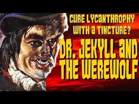 Paul Naschy checks off another classic monster in Dr Jekyll and the Werewolf