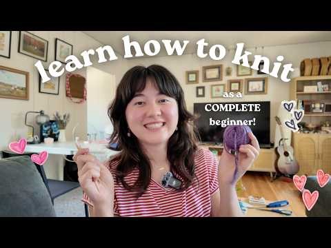 knitting 101: learn how to start knitting as a complete beginner!