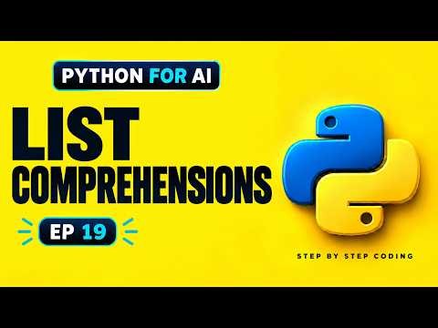 Python List Comprehensions Explained | Python for AI #19