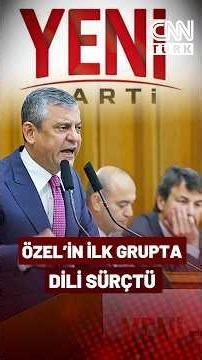 Az Kalsın Yeni Parti Yerine CHP'ye Davet Ediyordu! Özel'in İlk Grupta Dili Sürçtü