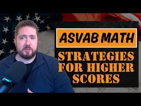Top ASVAB Math Strategies for Higher Scores