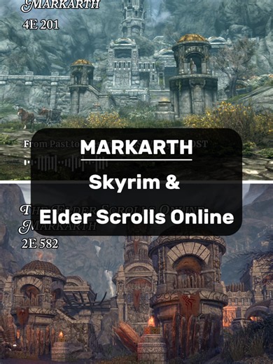 Markarth in Skyrim and The Elder Scrolls Online