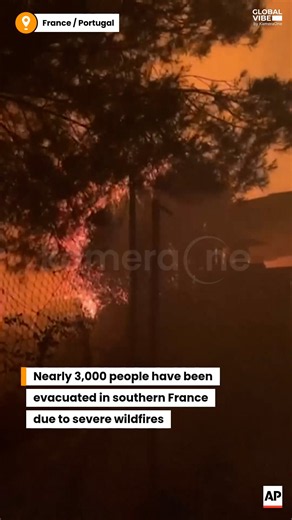 Wildfires force 3,000 to evacuate in southern France as Portugal declares highest heat alert