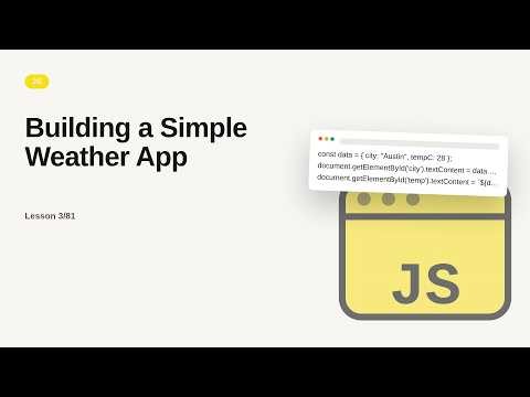 JavaScript - Web development basic Series: Building a Simple Weather App