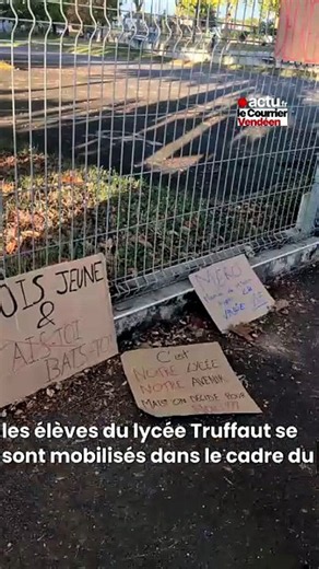 A Challans, les élèves du lycée Truffaut mobilisés.