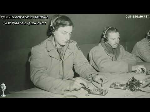 1942: U.S. Armed Forces Institute – Signal Corps Code Aptitude Test (Instruction & Practice)
