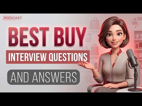 Best Buy Interview Questions and Answers