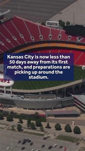 Arrowhead Stadium ramps up preparations as Kansas City nears World Cup matches