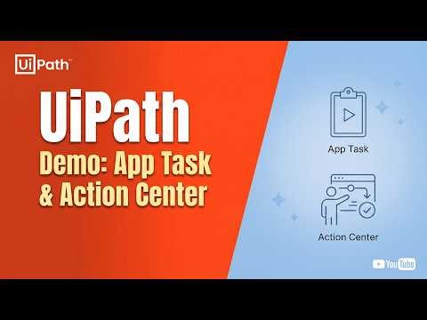 UIPath : Demo project using App task & Action center