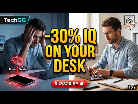 Why Your Phone Is Making You Dumber (Even When Turned Off!) | TechGG Focus Guide