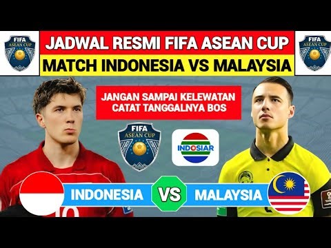 🔴 RESMI LIVE MALAM HARI - Jadwal Indonesia VS Malaysia - FIFA ASEAN CUP 2027 - Jadwal Timnas Live