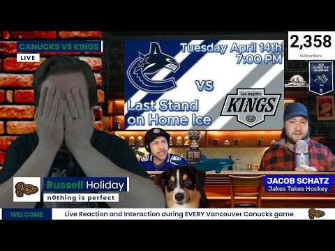 Canucks vs Kings | Live Play by Play, Reaction and Interaction | Last Stand on Home Ice