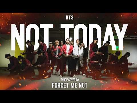 [K-POP COVER DANCE RUSSIA] BTS (방탄소년단) 'Not Today' | DANCE COVER by FORGET ME NOT