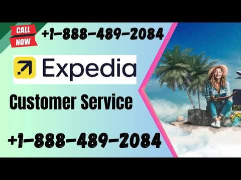Complete Expedia ® Customer Service Guide: {Phone & More}