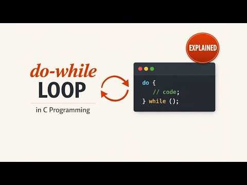 do-while Loop in C Programming Explained with Example | C Tutorial for Beginners