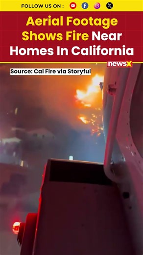 California Wildfire Near Homes Captured In Dramatic Aerial Footage Update | NewsX