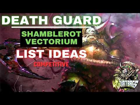 LIVE! Death Guard List Ideas shamblerot vectorium Disruption | Warhammer 40k Tactics Competitive