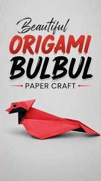 DIY Paper Bird 🐦 Making | Origami Bulbul | #origami #diy #trending #ytshorts #craft #papercraft