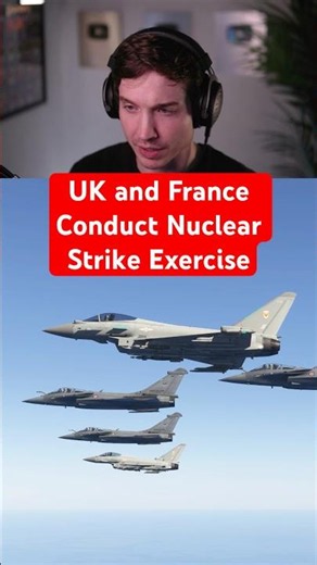 UK and France Conduct Nuclear Strike Exercise