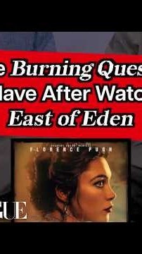 The Cast of "East of Eden' Answers Teen Vogue's Burning Questions