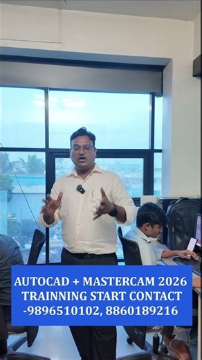 AUTOCAD AND MASTERCAM PROGRAMMING STARTED - FEE 5000 - CONTACT 9896510102