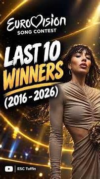 Eurovision LAST 10 WINNERS (2016 - 2026) 🏆 #eurovision #eurovision2026 #esc #esc2026