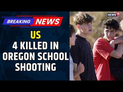 US School Shooting In Oregon: 4 Killed, Including 3 Children | Suspect Dead | News18
