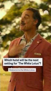 Which hotel will be the next setting for 'The White Lotus'?