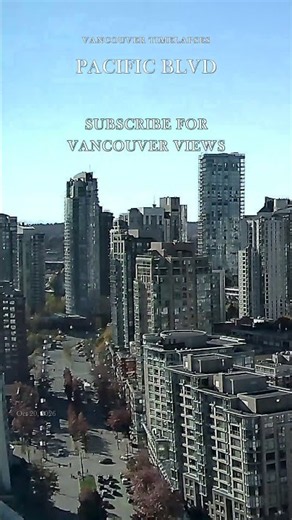 Clear Day Traffic 🚦 Pacific Blvd Vancouver Timelapse | Oct 20 2026
