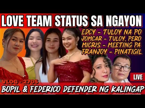 ⭕️ STATUS NG LOVE TEAM NILINAW NI KALINGAP RAB | BOPIL & FEDERICO DEFENDER, PERO MAGKASUNDO KAYA?