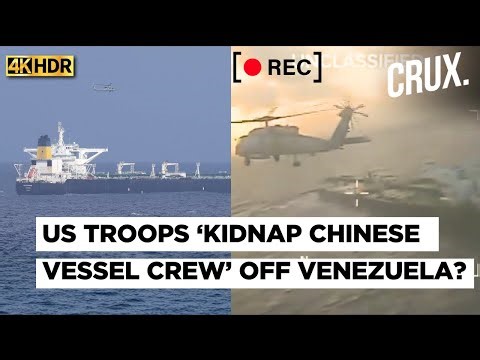 On Cam: US Troops Take ‘Pre-Dawn Action’ Off Venezuela, ‘Apprehend China Tanker’, Maduro Fumes | 4K
