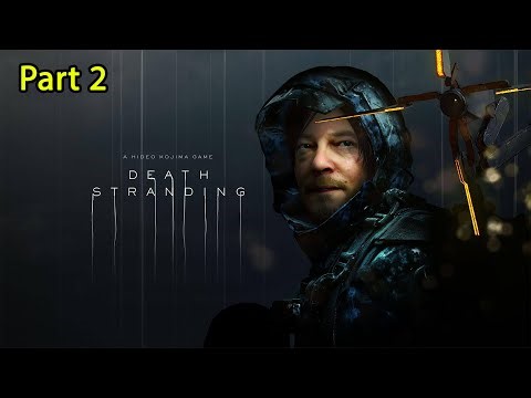 Death Stranding Gameplay Walkthrough Part 2