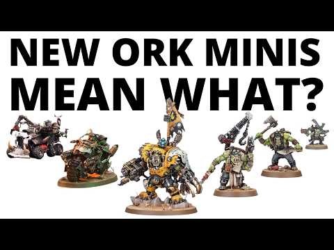 The New Orks Miniature Wave - What do the New Kits Mean for the Ork Codex?