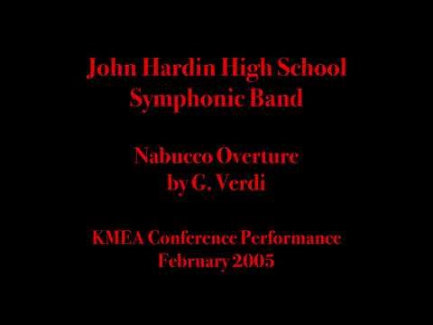 Nabucco Overture - John Hardin Symphonic Band 2005