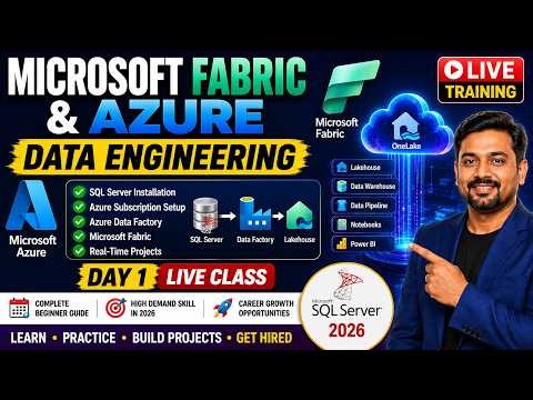 Azure Data Engineering Full Course 2026 | SQL Server Installation & Fabric Introduction